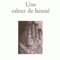 Une odeur de henné - Cécile Oumhani
