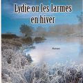 2013 - Lydie ou les Larmes en hiver