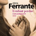 Elena Ferrante, L'enfant perdue (tome 4)
