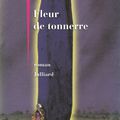 "Fleur de tonnerre" de Jean Teulé