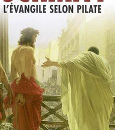 L'Evangile selon Pilate - Eric-Emmanuel Schmitt