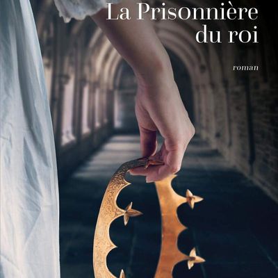 Gilbert BORDES : La prisonnière du roi