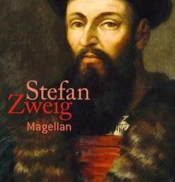 Magellan - Stefan Zweig