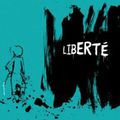 Liberté, liberté chérie