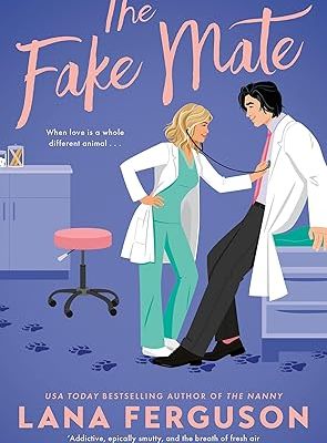The fake mate, Lana Ferguson
