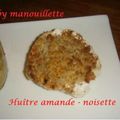 Huître amandes-noisettes