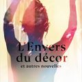 Tatiana de Rosnay "L'envers du décor" et autres nouvelles"