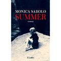 Summer, Monica Sabolo ***