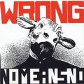 NoMeansNo - Wrong