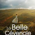 LA BELLE CEVENOLE - MARIE-CLAUDE GAY - RENTREE LITTERAIRE !