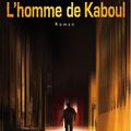 L'homme de Kaboul - Cédric Bannel