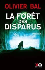 La forêt des disparus de Olivier Bal