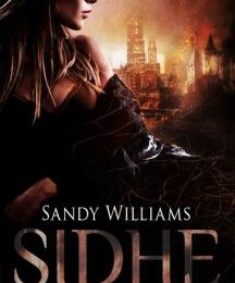 Sidhe, tome 1 : La diseuse d'ombres de Sandy Williams