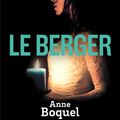 LE BERGER - ANNE BOQUEL.