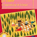 "Le Conte et l'apprentissage de la langue" - Anne Popet & Josépha Herman-Bredel