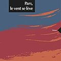 Pars, le vent se lève - Han Kang