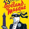 Le Festival du Goéland Masqué, 13° édition