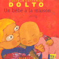 Un bébé à la maison -Gallimard Jeunesse/Giboulée-