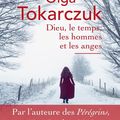 Dieu, le temps, les hommes et les anges - Olga Tokarczuk