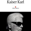 Kaiser Karl, biographie par Raphaëlle Bacqué