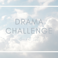 Drama Challenge/Bucket List!