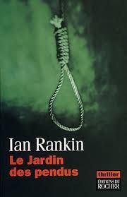 Le jardin des pendus de Ian Rankin
