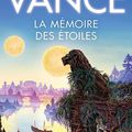 "La Mémoire des étoiles" de Jack Vance