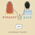 ELEANOR & PARK, de Rainbow Rowell