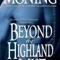 Récapitulatif de la Saga des McKeltar - Highlanders de Karen Marie Moning