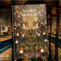 La trilogie de la bibliothèque, tome 1 : Le livre qui refusait de brûler, par Mark Lawrence