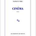 LIVRE : Cinéma de Tanguy Viel - 1999