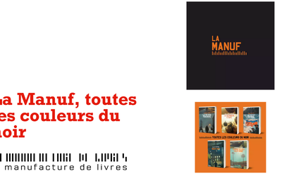 La Manufacture : toutes les couleurs du noir 