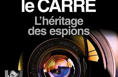 L'Héritage des espions, de John Le Carré
