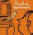 Paul en appartement