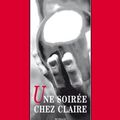 Une soirée chez Claire