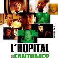 Dvd: L'hôpital et ses fantômes