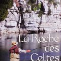 LA ROCHE DES CELTES - SUZANNE DE ARRIBA - ENQUETES EN VIVARAIS