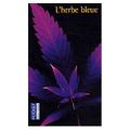 L'herbe bleue