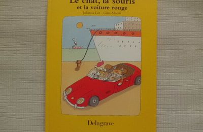 Le chat, la souris et la voiture rouge, les albums du chat botté, Delagrave 2000