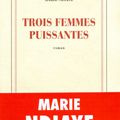 Trois femmes puissantes