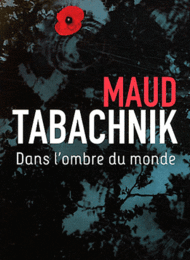 Dans l'ombre du monde / Maud Tabachnik / Flammarion / 13.50 euros