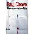 ~ Un employé modèle, Paul Cleave