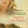 UN ETE A LOU TRIADOU - FREDERICK D'ONAGLIA