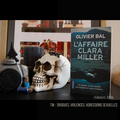 [ AVIS LECTURE ] L'affaire Clara Miller de Olivier Bal