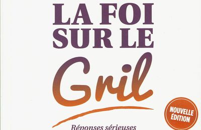 La Foi sur le Gril - E.M.Hicham (Livre Chrétien Conseillé)