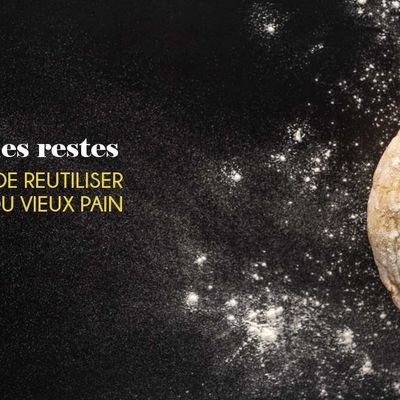 5 façons de réutiliser du pain dur