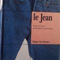 Le jean, toile de fond de l'histoire américaine