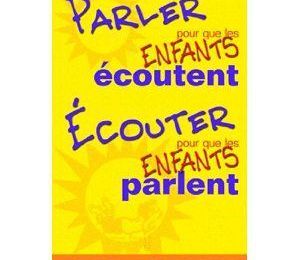 Parler pour que les enfants écoutent...