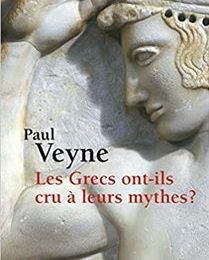 Paul Veyne : mythes et vérité