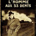 L'homme aux 33 dents
